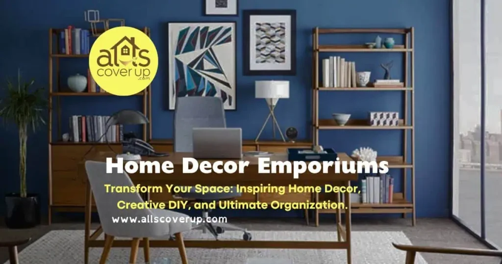 Home decor emporiums evolution: Transforming your space into a welcoming and stylish home with unique decor elements.